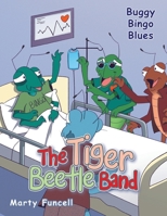 Tiger Beetle Band : Buggy Bingo Blues 1665790032 Book Cover