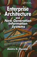 Enterprise Architecture and New Generation Information Systems 1574443178 Book Cover