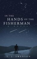 In the Hands of the Fisherman 1635053579 Book Cover