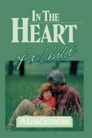 In the Heart of a Child 0884946266 Book Cover