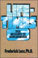 Lifetimes: True Accounts of Reincarnation 0449209083 Book Cover