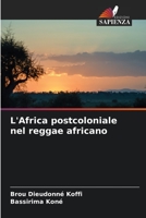 L'Africa postcoloniale nel reggae africano 6206266931 Book Cover