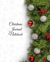 Christmas Journal Notebook: A Christmas and a Holiday Planner with Party plans, Christmas Dinner Plan List, Notes and Reminders, Holiday Expense Tracker, Christmas Budget Tracker and much more 1675347956 Book Cover