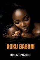 Koku Baboni B0DPR9MPTB Book Cover