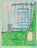 Julian l'araignée blanche affamée (French Edition) 098969142X Book Cover