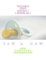Valuable FREE Advice ! 1514823705 Book Cover
