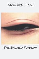 The Sacred Furrow 1983382876 Book Cover