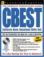 The Complete Preparation Guide: CBEST California Basic Educational Skills Test 1576855481 Book Cover