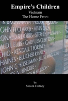 Empire's Children: Vietnam, The War at Home 1721927948 Book Cover