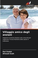 Villaggio amico degli anziani (Italian Edition) 6207606620 Book Cover