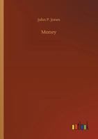 Money: A Speech 1505676177 Book Cover
