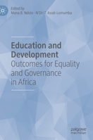 Education and Development: Outcomes for Equality and Governance in Africa 3030405656 Book Cover