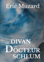 Le divan du docteur Schlum (French Edition) 2322569976 Book Cover