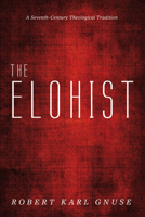 The Elohist 149829541X Book Cover