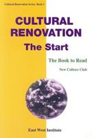Cultural Renovation: The Start: The Book to Read: New Culture Club 0965743403 Book Cover