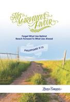 His Marvellous Favour 1525507826 Book Cover