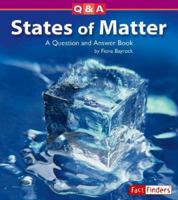 States of Matter: A Question and Answer Book (Questions and Answers: Physical Science) 1429602279 Book Cover