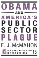 Obama and America's Public Sector Plague 1594035377 Book Cover