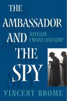The Ambassador and the Spy 1842320297 Book Cover