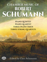 Chamber Music of Robert Schumann 0486241017 Book Cover