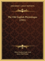 The Old English Physiologus 1500637513 Book Cover