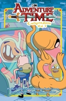 Adventure Time Compendium Vol. 3 (3) 1637158939 Book Cover