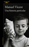 Una historia particular / A Unique Story (Spanish Edition) 8420477265 Book Cover