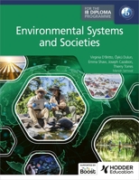 Environmental Systems and Societies for the IB Diploma 1036002802 Book Cover