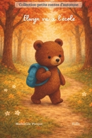 Elwyn va à l'école (collection petits contes d'automne) (French Edition) B0FTW3HPX7 Book Cover