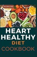 HEART HEALTHY DIET COOKBOOK B0CN4V485N Book Cover