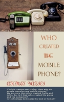Who Created the Mobile Phone? B0GX5BMX86 Book Cover