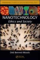 Nanotechnology: Ethics and Society (Perspectives in Nanotechnology) 1420053523 Book Cover