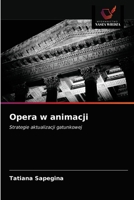 Opera w animacji 620316383X Book Cover