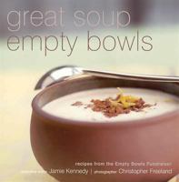 Great Soup Empty Bowls: Recipes from the Empty Bowls Fundraiser 1552853470 Book Cover