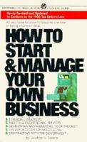 How to Start and Manage Your Own Business 0451625846 Book Cover