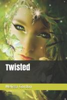 Twisted 1521897123 Book Cover
