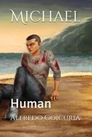 Michael: Human 1717753957 Book Cover
