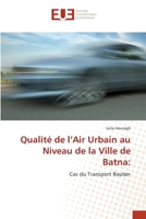 Qualité de l'Air Urbain au Niveau de la Ville de Batna 6203432385 Book Cover