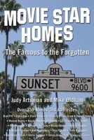 Movie Star Homes: The Famous to the Forgotten 1891661388 Book Cover