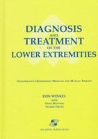 Diagnosis and Treatment of the Lower Extremities: Nonoperative Orthopedic Medicine and Manual Therapy (Nonoperative Orthopaedic Medicine & Manual Therapy) 0834209020 Book Cover