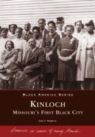 Kinloch: Missouri's First All Black Town 0738507776 Book Cover