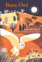 Barn Owl (Encounters in the Wild) 1908643749 Book Cover