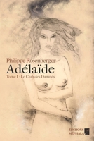 Adelaide: Tome I: Le Club Des Damnes B01F1X8I2M Book Cover