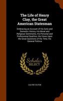 LIFE TIME HENRY CLAY 2VL (The Neglected American economists) 1175599735 Book Cover
