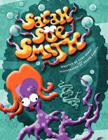 Sarah Sue Smith: A Crooked Wharf Adventure 1452071659 Book Cover