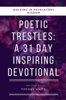 31 Daily Poetic Trestles 138758121X Book Cover