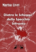 Dietro Le Schegge Dello Specchio Infranto 0244151431 Book Cover