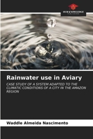 Rainwater use in Aviary 6203369721 Book Cover
