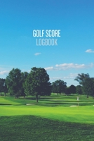 Golf Score Logbook: 100 scorecards, perfect golfing journal and notebook for recording scores, stats, and improvements 1650101546 Book Cover