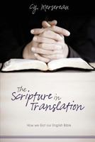 The Scripture in Translation 1770697675 Book Cover